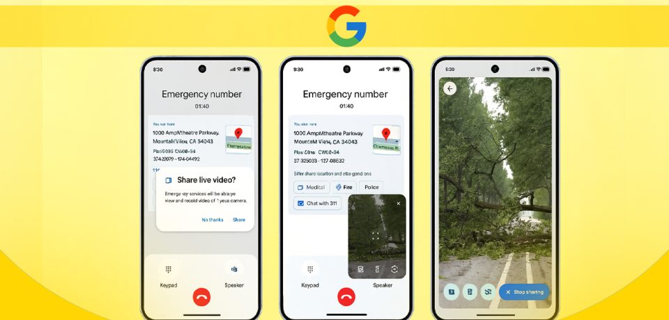 Emergency services will see what's happening… they won't just listen. Google launches Emergency Live Video to improve emergency response efficiency.2 Emergency services will see what's happening… they won't just listen. Google launches Emergency Live Video to improve emergency response efficiency.2